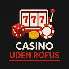 Find de Bedste Casino Uden ROFUS, der Accepterer Spillere Find de Bedste Casino Uden ROFUS, der Accepterer Spillere
